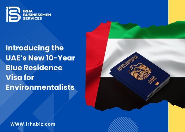 Introducing the UAE’s New 10- Year Blue Residence Visa for Environmentalists