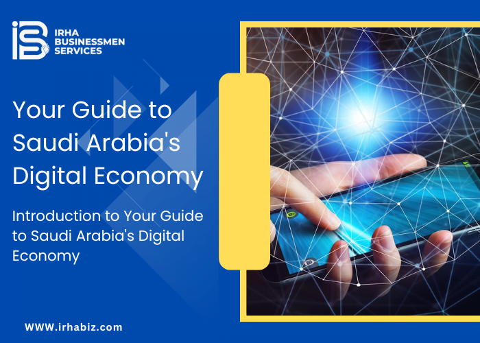 Your Guide to Saudi Arabia’s Digital Economy