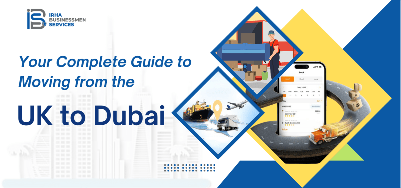 Complete Guide to Moving from the UK to Dubai