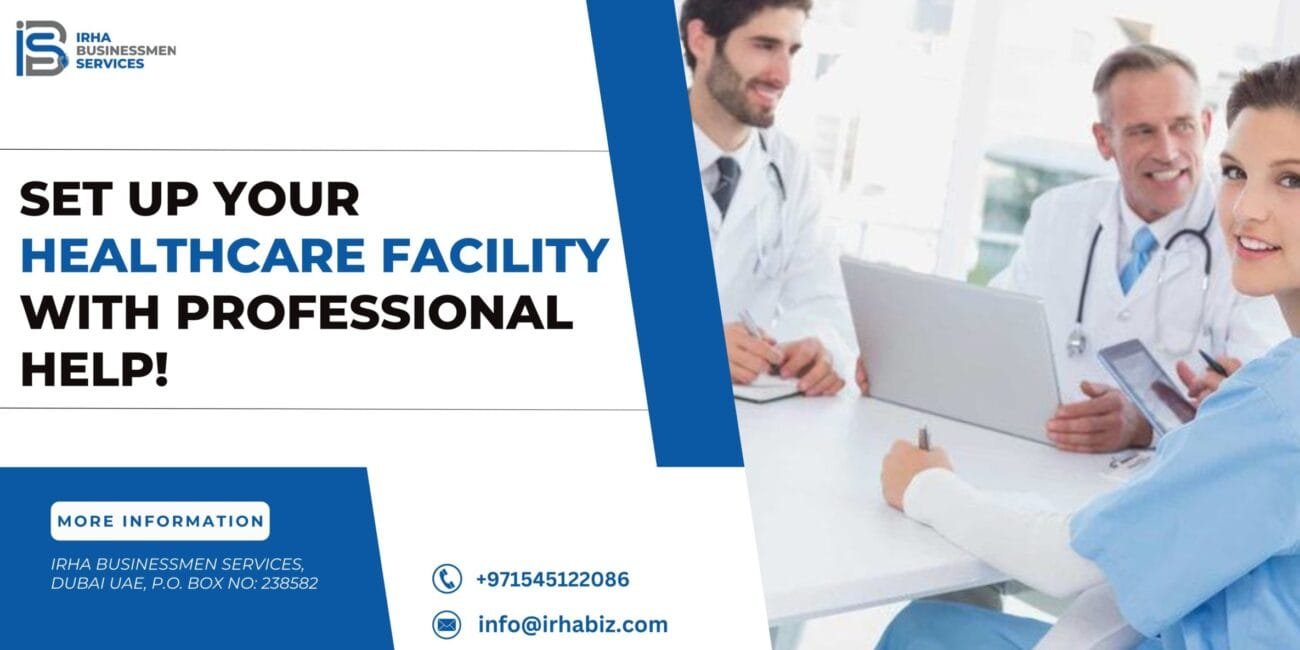 Set Up Your Healthcare Facility in Dubai with professional medical consultants guiding the process