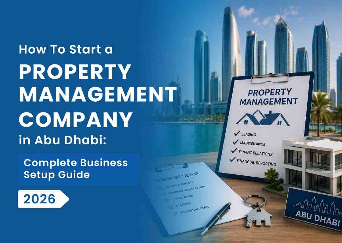 How to Start a Property Management Company in Abu Dhabi UAE